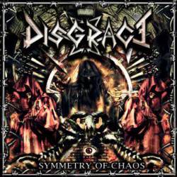 Disgrace (MEX) : Symmetry of Chaos